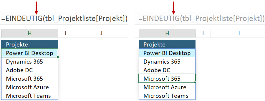 Die Array-Funktion wird nur in der obersten Zelle eingegeben oder geändert (links), sie läuft dann nach unten über und erscheint in den anderen Zellen ausgegraut (rechts).