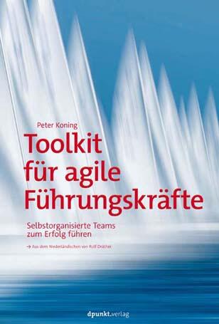 Toolkit für agile Führungskräfte Toolkit für agile Führungskräfte