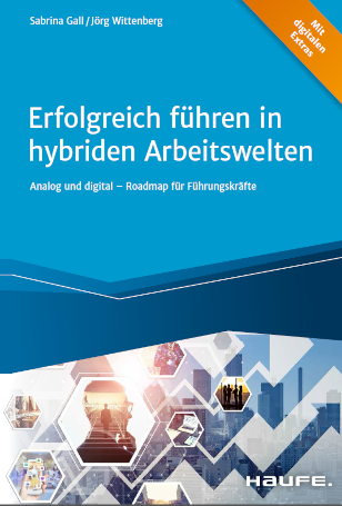 Buch: Erfolgreich führen in hybriden Arbeitswelten