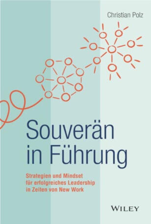Souverän in Führung Buch: Souverän in Führung