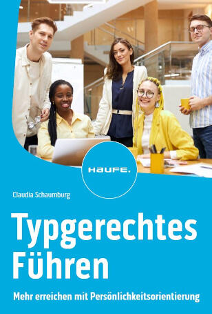 Typgerechtes Führen Buch: Typgerechtes Führen
