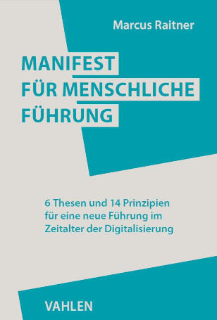 Manifest für menschliche Führung Buch: Manifest für menschliche Führung
