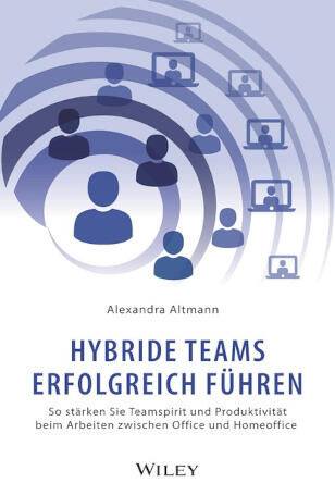 Hybride Teams erfolgreich führen Buch: Hybride Teams erfolgreich führen