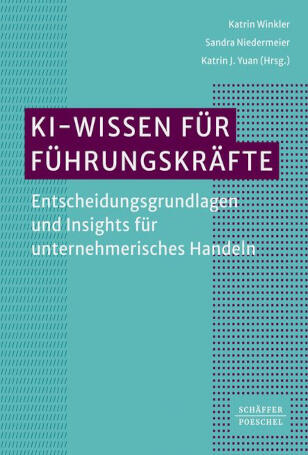 KI-Wissen für Führungskräfte Buch: KI-Wissen für Führungskräfte