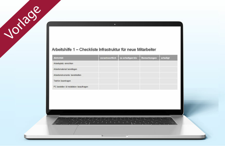 Infrastruktur-Checkliste und Einarbeitungsplan für neue Mitarbeiter Infrastruktur-Checkliste und Einarbeitungsplan für neue Mitarbeiter