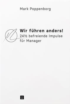 Wir führen anders!